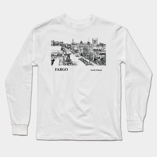 Fargo North Dakota Long Sleeve T-Shirt